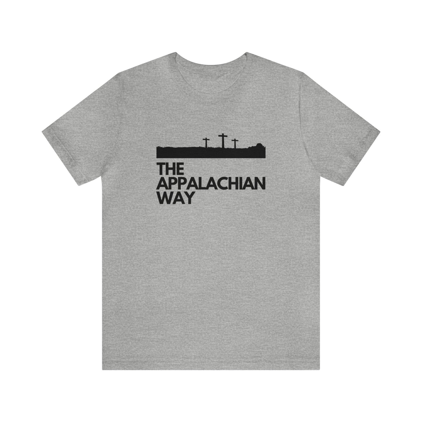 Three Crosses The Appalachian Way T-shirt | Religious shirt,christian shirt, cross shirt, gifts for him, gifts for her, appalachian shirt