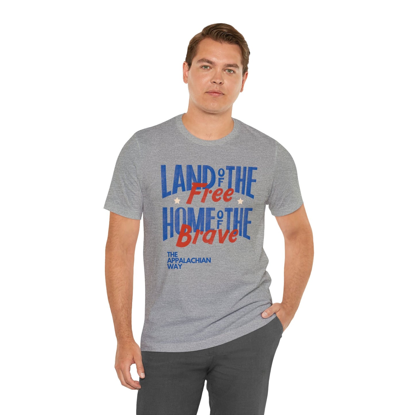 The Appalachian Way Land of the Free Home of the Brave T-shirt