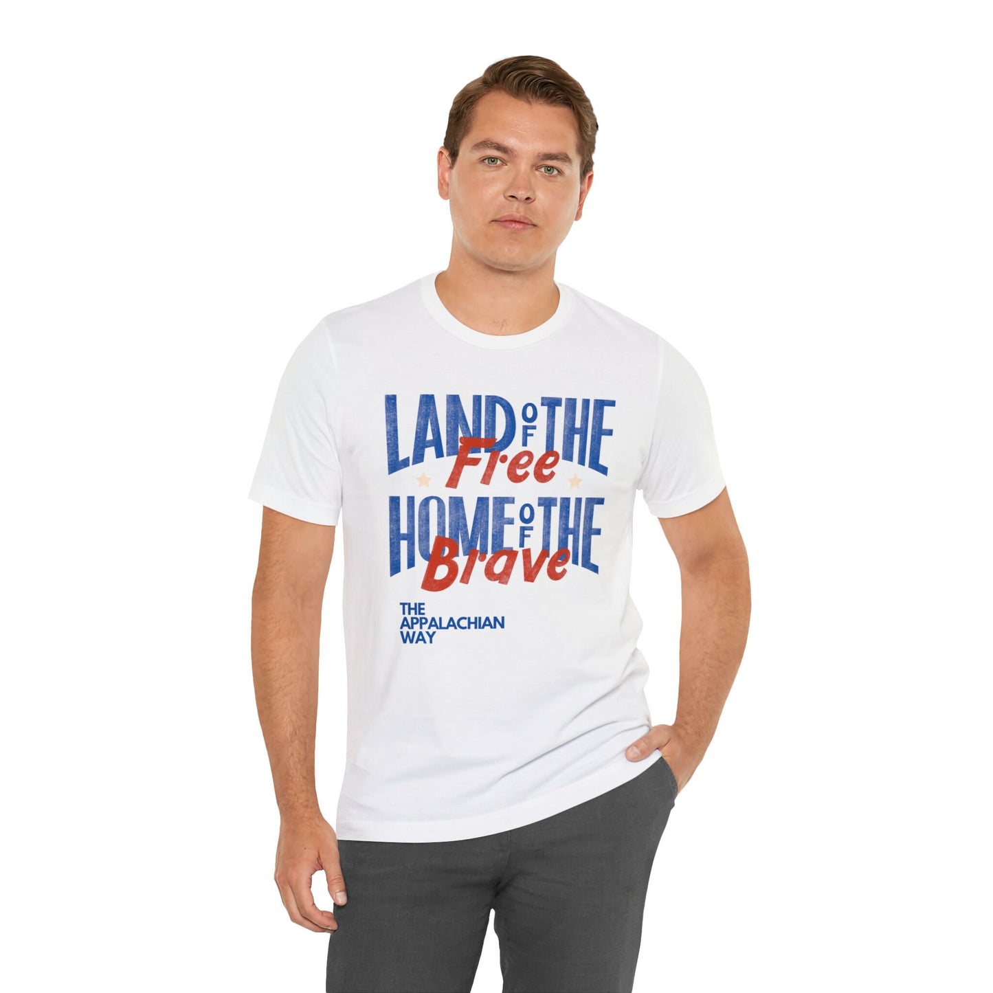 The Appalachian Way Land of the Free Home of the Brave T-shirt