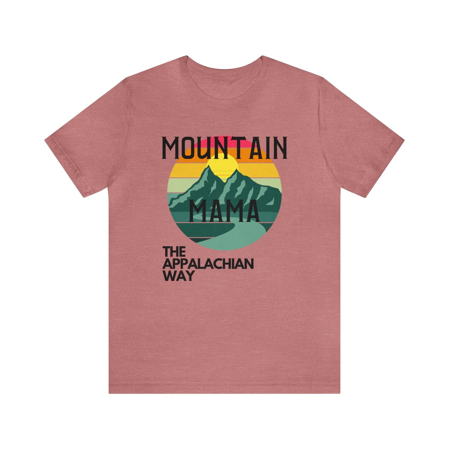 Mountain Mama The Appalachian Way Unisex Jersey Short Sleeve Tshirt | mama shirt, mountain mama, cute mountain shirt, gifts for mom, outdoor